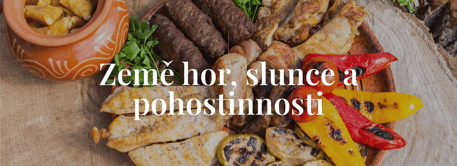 Země hor, slunce a pohostinnosti