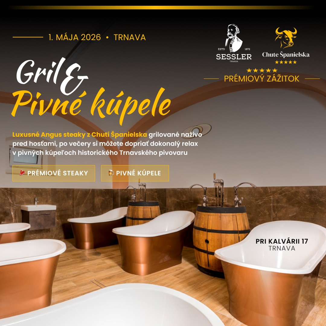 Chute Španielska v Pivovare Sessler, Trnava