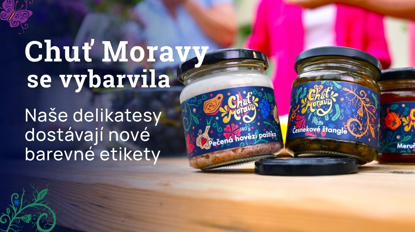 Chuť Moravy se vybarvila