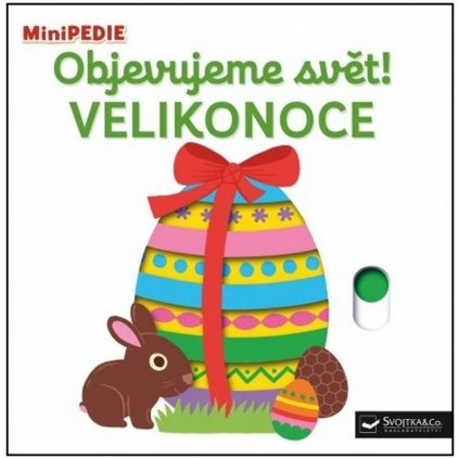 Svojtka - MiniPEDIE Objevujeme svět! Velikonoce