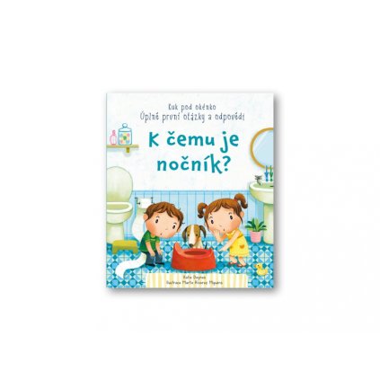 Svojtka - K čemu je nočník?