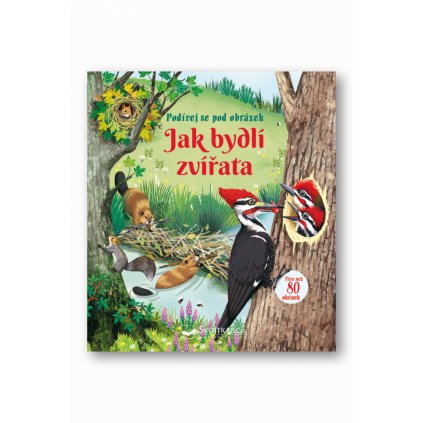 Svojtka - Jak bydlí zvířata