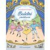 Jiri models - Třpytivé oblékání Baletky