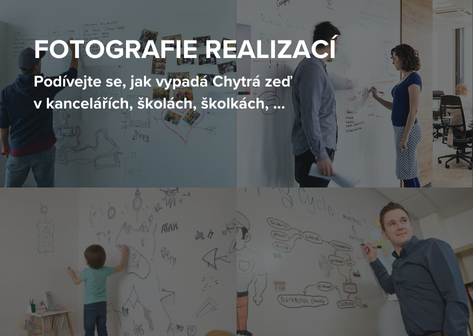 Podívejte se na fotografie jak vypadá Chytrá zeď v kancelářích, školách, školkách