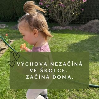 🏠 Výchova nezačíná ve školce. Ale doma. Dnes jdu s jedním nepopulárním názorem. Školka je skvělá. Děti se tam učí...