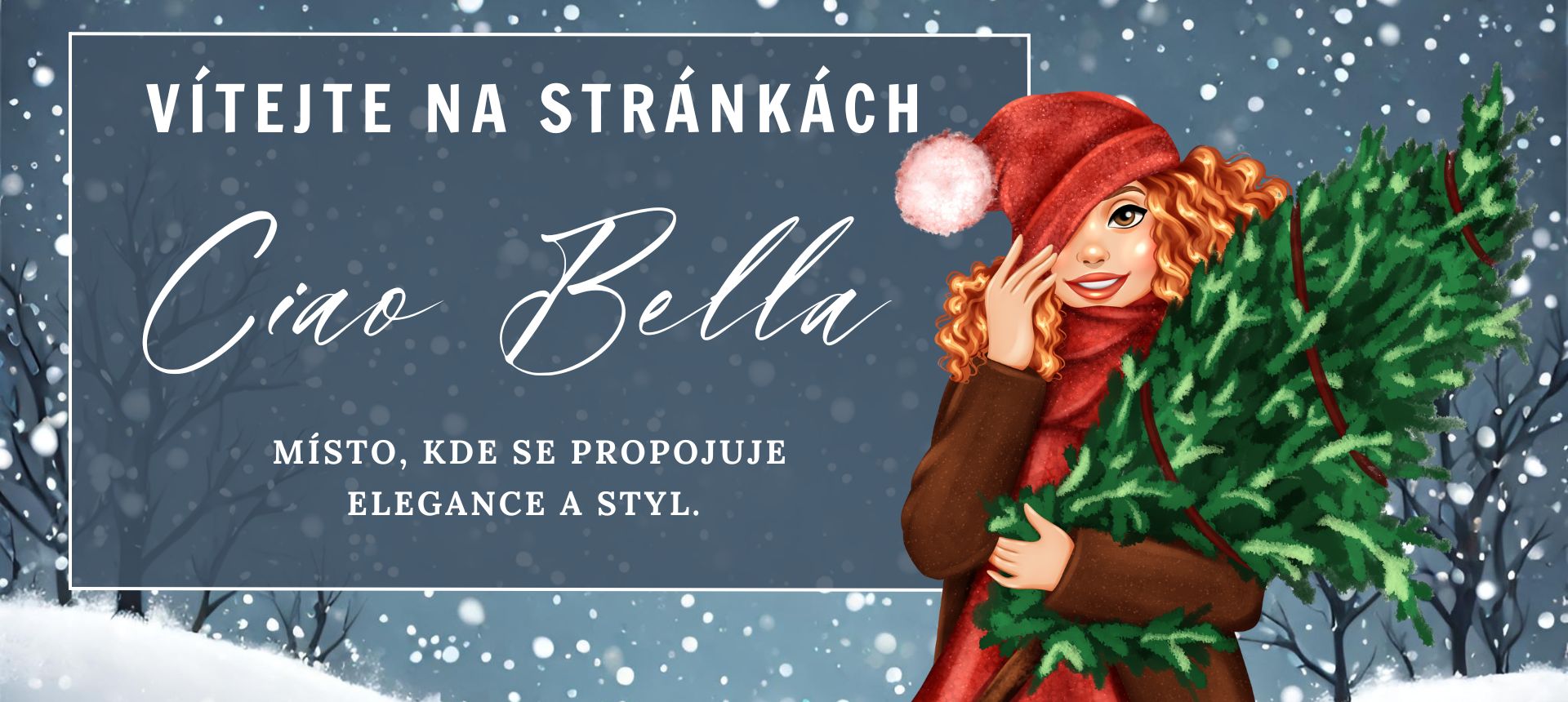 ÚVOD CIAO BELLA