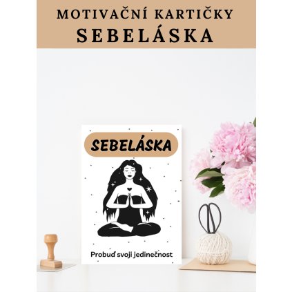 Motivační kartičky SEBELÁSKA