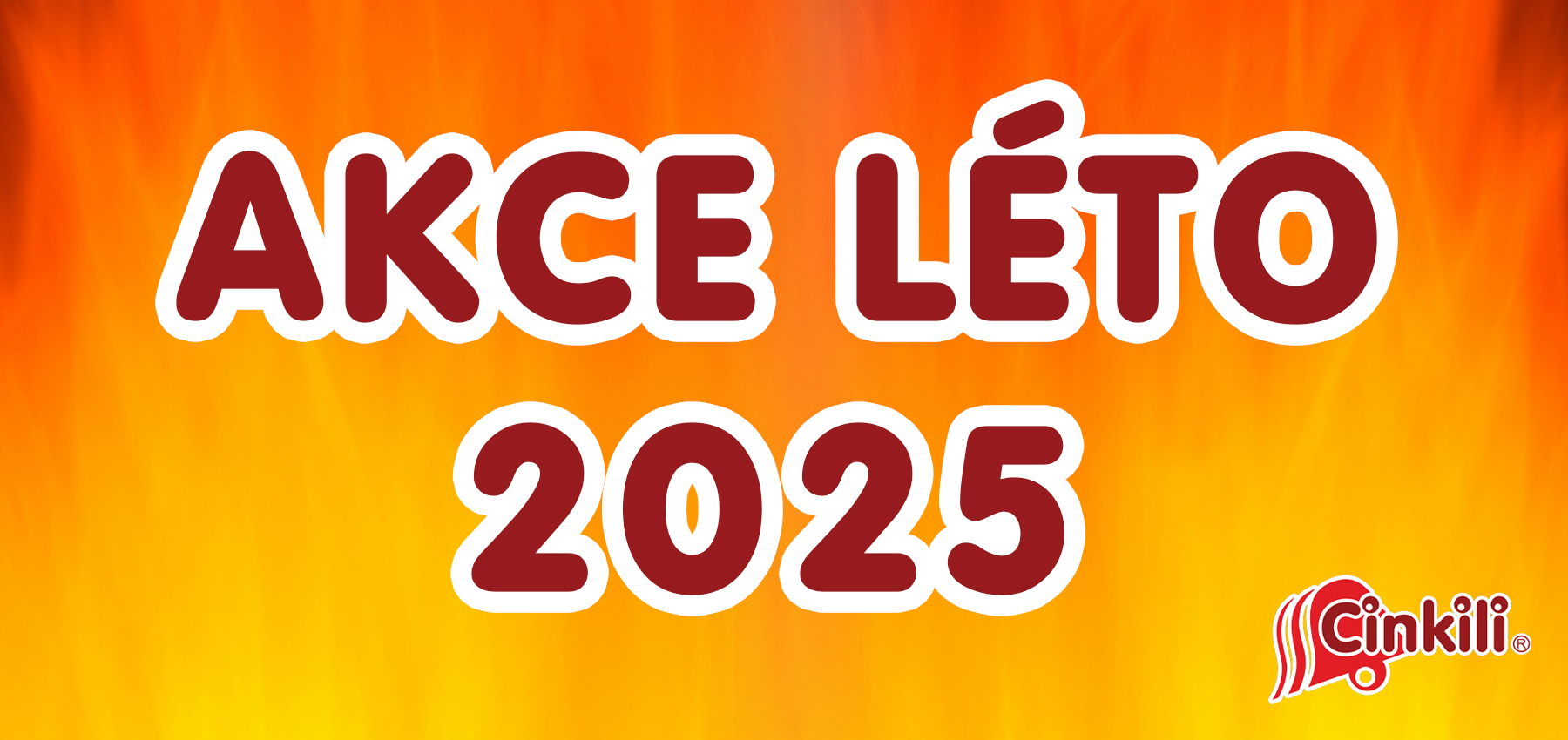 Akce léto 2025 Cinkili