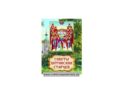 Porady Optinskich starcov