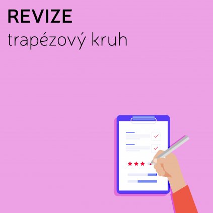 Revize trepézový kruh