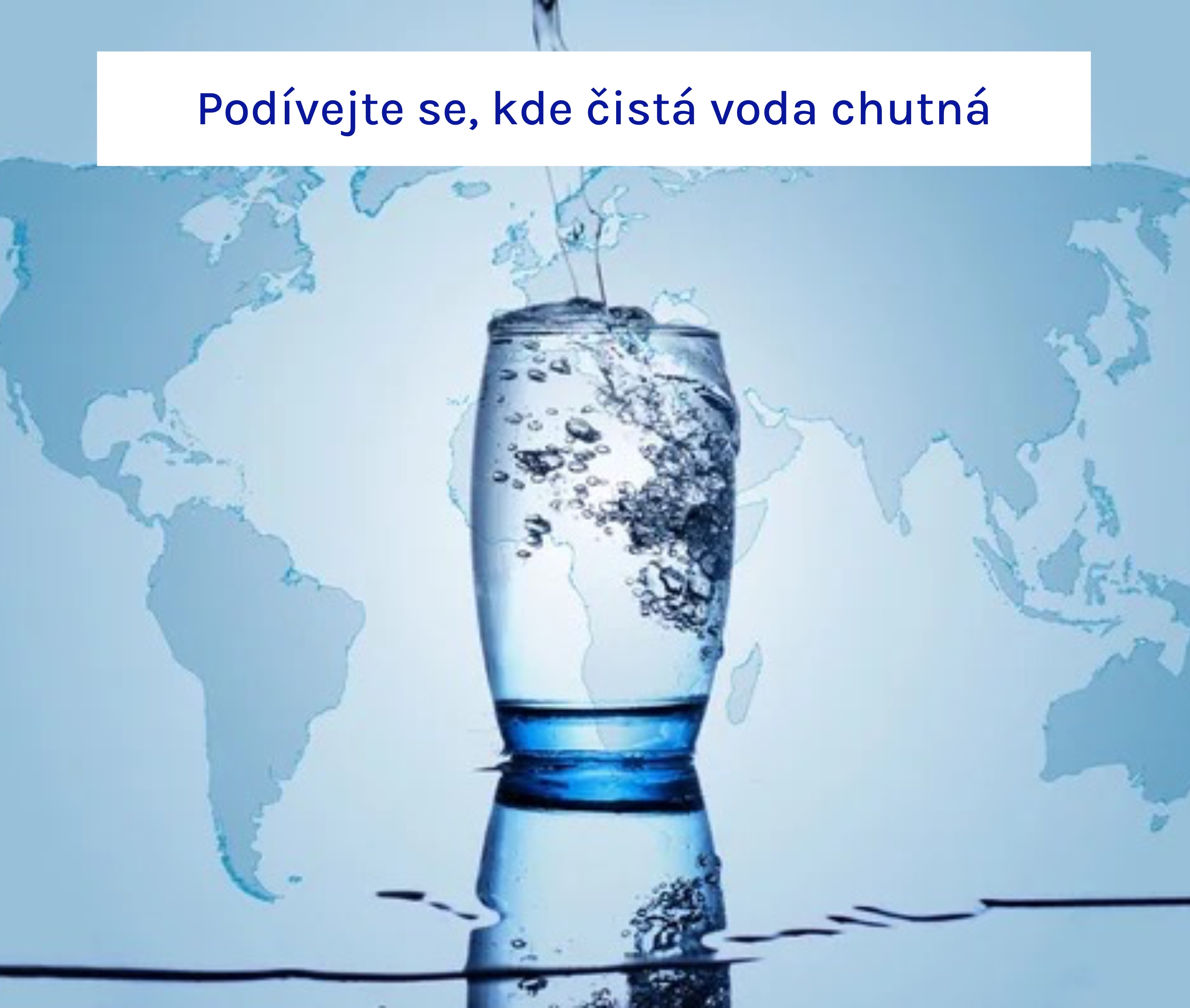 Kde čistá voda chutná