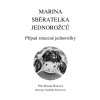 Marina Sběratelka jednorožců - Případ ztracené jednorožky