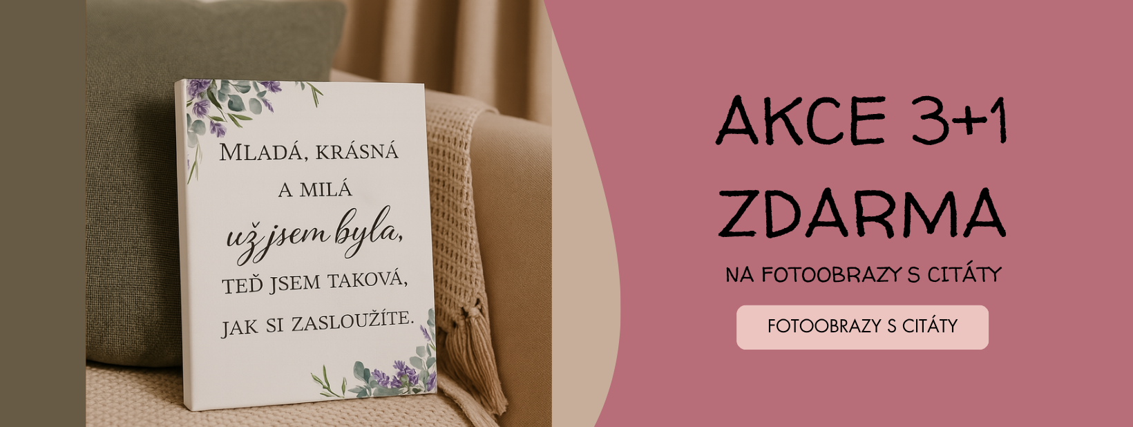 Fotoobrazy s citáty 3+1
