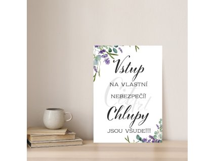 Vstup na vlastní nebezpečí! Chlupy jsou všude