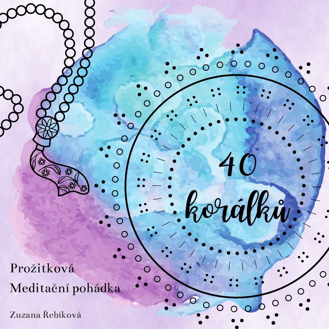 Korálková meditační pohádka