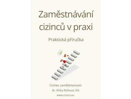 Zaměstnávání cizinců v praxi