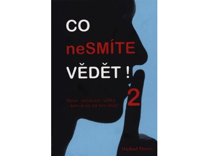 Co nesmíte vědět! 2, Michael Morris