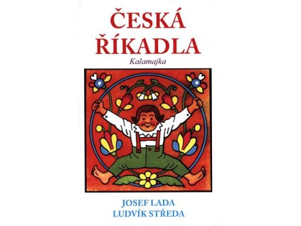 Česká říkadla - Kalamajka, Ludvík Středa