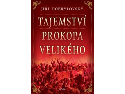 Tajemství Prokopa Velikého, Jiří Dobrylovský