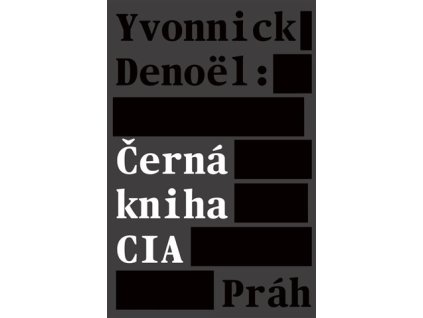 Černá kniha CIA, Yvonnick Denoël