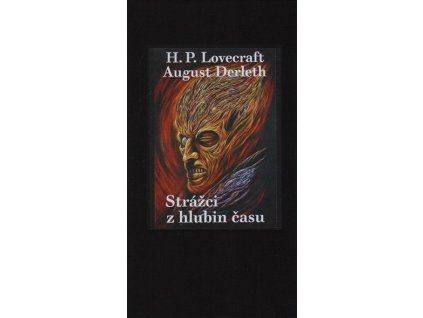 Strážci z hlubin času, August Derleth