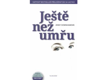 Ještě než umřu, Jenny Downhamová