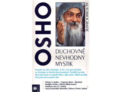 Duchovně nevhodný mystik-OSHO, Osho