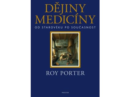 Dějiny medicíny, Roy Porter