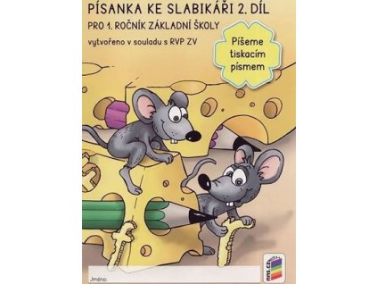 Kniha Písanka ke slabikáři 2. díl - Píšeme tiskacím písmem