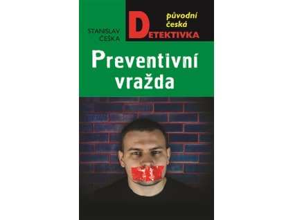Preventivní vražda, Stanislav Češka