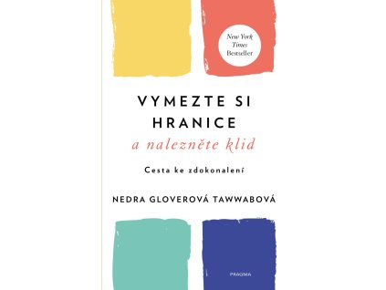 Kniha Nastavte si hranice a najděte klid, Nedra Glover Tawwab