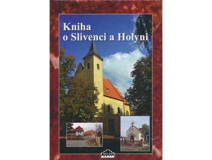 Kniha o Slivenci a Holyni, Dagmar Broncová