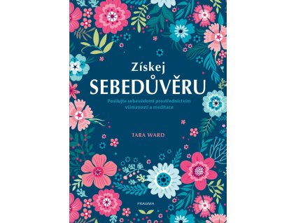 Kniha Získej sebedůvěru, Tara Ward