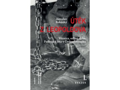 Útěk z Leopoldova (3 svazky), Jaroslav Rokoský