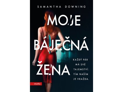 Moje báječná žena, Samantha Downing