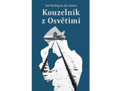 Kouzelník z Osvětimi, José Rodrigues dos Santos
