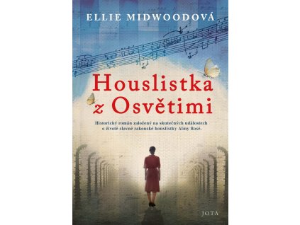 Kniha Houslistka z Osvětimi, Ellie Midwoodová