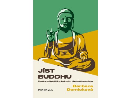 Jíst Buddhu, Barbara Demicková