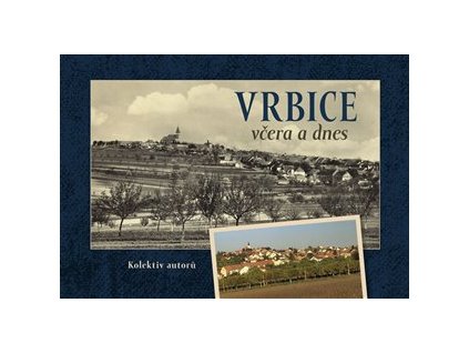 Vrbice včera a dnes, Tomáš Bílek
