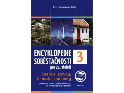 Encyklopedie soběstačnosti pro 21. století 3.díl, Eva Hauserová