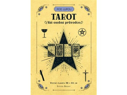 Tarot: Váš osobní průvodce, Steven Bright
