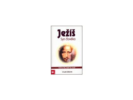 Ježíš Syn člověka - Očima lidí, kteří ho znali, Chalíl Džibrán
