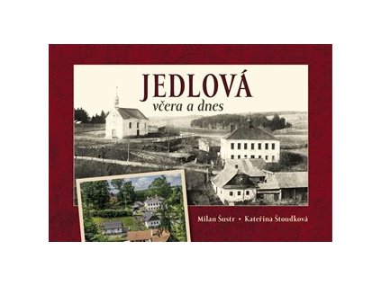 Jedlová včera a dnes, Kateřina Štoudková