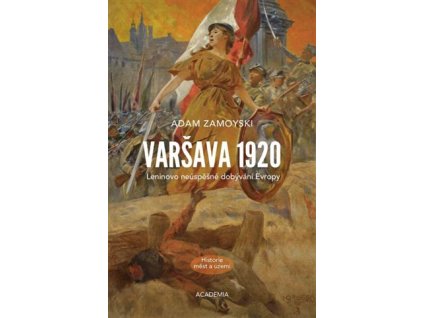 Varšava 1920, Adam Zamoyski