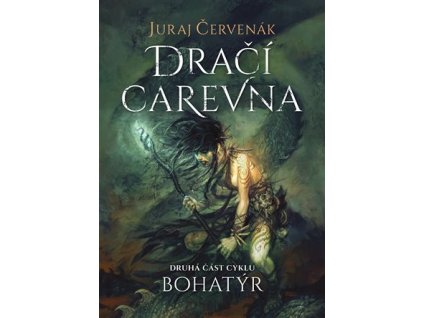 Bohatýr II - Dračí carevna, Juraj Červenák