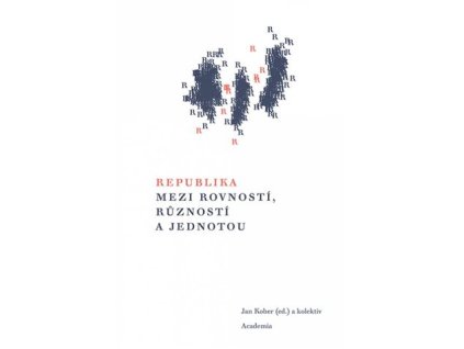 Republika mezi rovností, růzností a jednotou, Jan Kober
