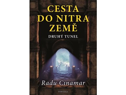 Cesta do nitra země - druhý tunel, Radu Cinamar