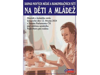 Dopad nových médií a komunikačních sítí na děti a mládež, Daniela Kovářová