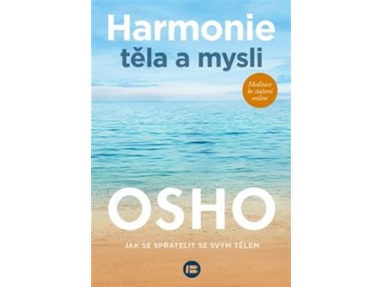 Harmonie těla a mysli, Osho