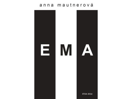 Ema, Anna Mautnerová